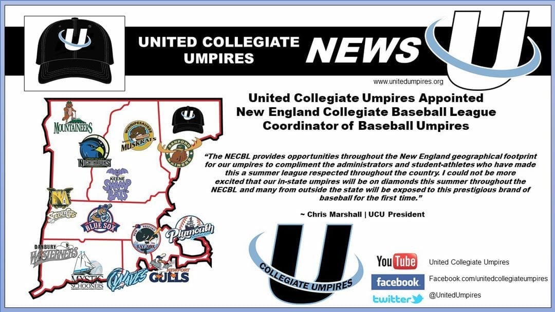 United Collegiate Umpires Appointed New England Collegiate Baseball League Coordinator of Baseball Umpires
