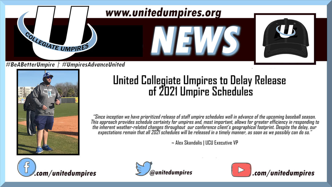 United Collegiate Umpires to Delay Release of 2021 Umpire Schedules
